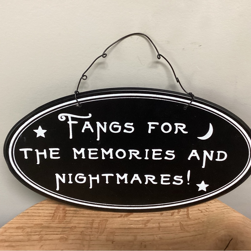 ⚫️ Metal Crafted - Fangs For The Memories And Nightmares! - Sign / Wall Decor - Picture 2 of 9